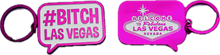 #Bitch Las Vegas Keychain