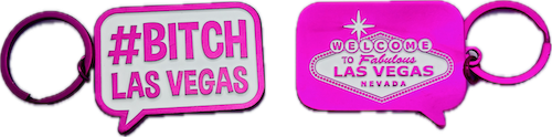 #Bitch Las Vegas Keychain