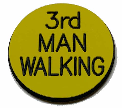 3rd Man Walking- 1.25 inch Lammer