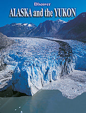 Discover Alaska and the Yukon