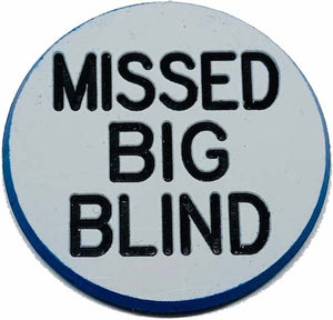 Missed Big Blind - 1.25 Inch Lammer