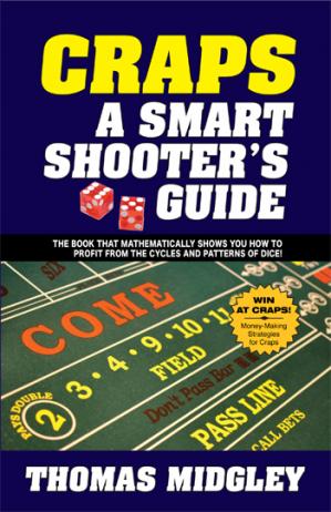 Craps A Smart Shooters Guide
